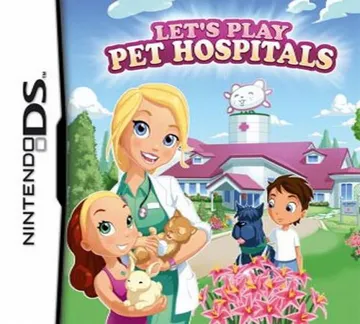 Let's Play Pet Hospitals (Europe) (En,Fr,De,Es,It) box cover front